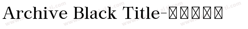 Archive Black Title字体转换